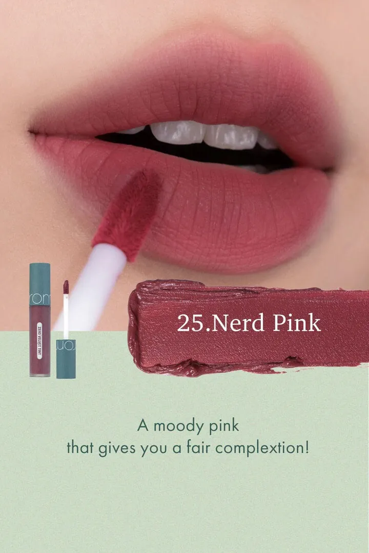 Zero Velvet Tint - 25 Colours (1pc)