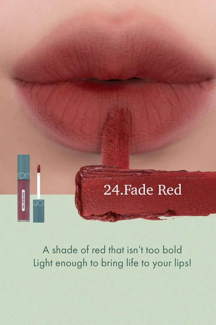 Zero Velvet Tint - 25 Colours (1pc)